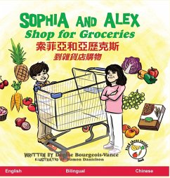 Sophia and Alex Shop for Groceries - Bourgeois-Vance, Denise; Danielson, Damon