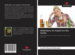 Addictions, an impact on the family - Alvarado Rodriguez, Laurelin