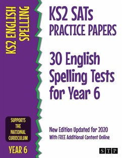 KS2 SATs Practice Papers 30 English Spelling Tests for Year 6 - Stp Books