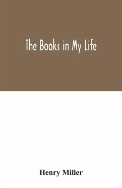 The books in my life - Miller, Henry