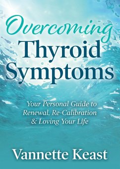 Overcoming Thyroid Symptoms (eBook, ePUB) - Keast, Vannette