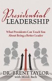 Presidential Leadership (eBook, ePUB)