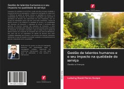 Gestão de talentos humanos e o seu impacto na qualidade do serviço - Flores Quispe, Ludwing Roald