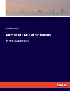 Memoir of a Map of Hindoostan - Rennell, James