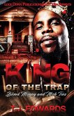 King of the Trap