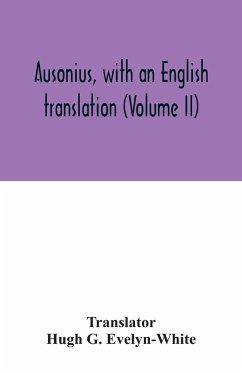 Ausonius, with an English translation (Volume II)