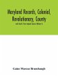 Maryland records, colonial,... - Bild 1