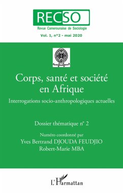 Corps, santé et socété en Afrique - Djouda Feudjo, Yves Bertrand