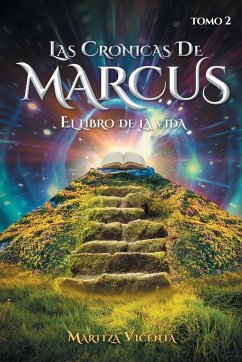 Las Cronicas De Marcus Tomo 2 - Vicenta, Maritza