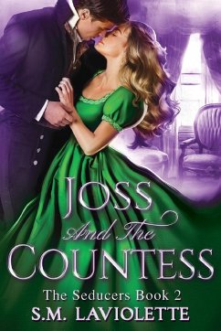 Joss and the Countess - LaViolette, S. M.