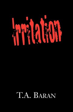 Irritation - Baran, T. A.