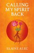 Calling My Spirit Back - Bild 1