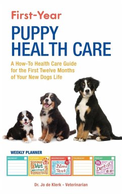 First-Year Puppy Health Care - de Klerk, Joanna