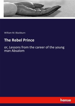 The Rebel Prince - Blackburn, William M.