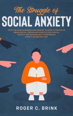 The Struggle of Social Anxiety - Brink, Roger C