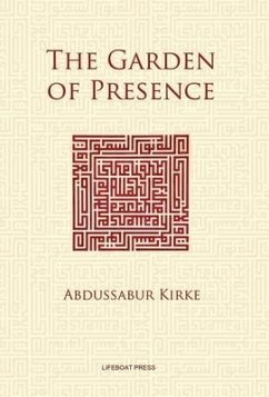 The Garden of Presence - Kirke, Abdussabur