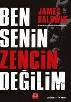 Ben Senin Zencin Degilim - Baldwin, James