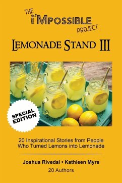 The i'Mpossible Project-Lemonade Stand - Rivedal, Joshua; Myre, Kathleen