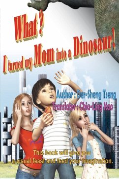 Cover What? I turned my mom into a dinosaur!