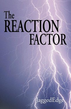The Reaction Factor - Jaggededge