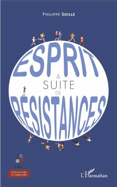 Esprit et suite de résistances - Soille, Philippe