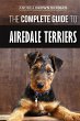 The Complete Guide to Airedale Terriers - Bild 1