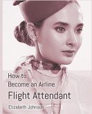 How to Become an Airline Flight Attendant