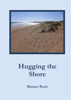 Hugging the Shore - Pech, Bronte