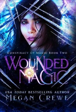 Wounded Magic - Crewe, Megan