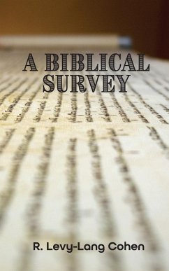 A Biblical Survey - Cohen, R.