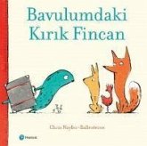 Bavulumdaki Kirik Fincan