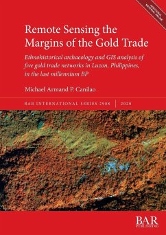 Remote Sensing the Margins of the Gold Trade - Canilao, Michael Armand P.