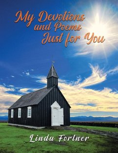 My Devotions and Poems Just for You - Fortner, Linda