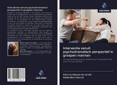 Interventie vanuit psychodramatisch perspectief in groepen mannen - Ferrarotti, Patricia Silvana; García, Stella Maris