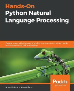Hands-On Python Natural Language Processing - Kedia, Aman; Rasu, Mayank