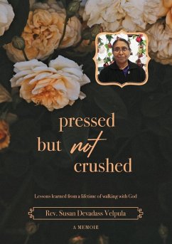 Pressed But Not Crushed - Devadass Velpula, Rev. Susan