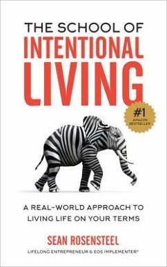 The School of Intentional Living (eBook, ePUB) - Rosensteel, Sean