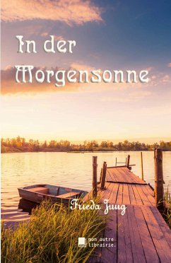 In der Morgensonne - Jung, Frieda