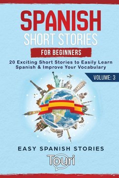 Spanish Short Stories for Beginners - Language Learning, Touri