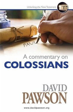 A Commentary on Colossians - Pawson, David