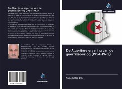 De Algerijnse ervaring van de guerrillaoorlog (1954-1962) - Dib, Abdelhafid