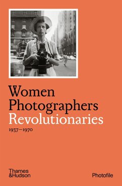 Women Photographers: Revolutionaries - Bouveresse, Clara