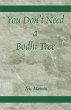 You Don't Need a Bodhi Tree - Bild 1