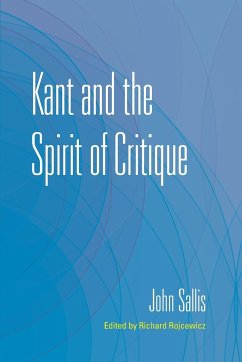 Kant and the Spirit of Critique - Sallis, John