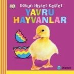 Bebek Dokun Hisset Kesfet - Yavru Hayvanlar