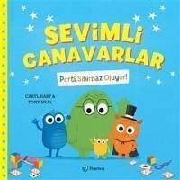 Sevimli Canavarlar - Porti Sihirbaz Oluyor - Kolektif