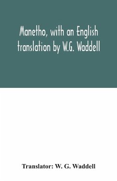 Manetho, with an English translation by W.G. Waddell