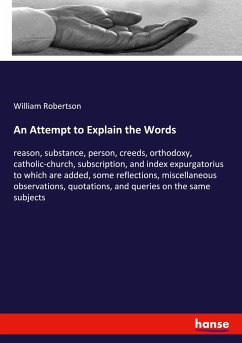 An Attempt to Explain the Words - Robertson, William