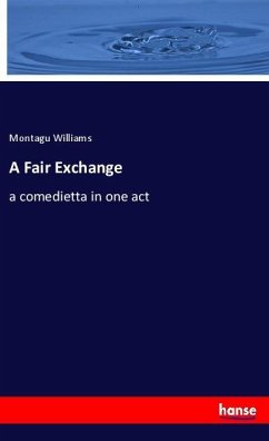 A Fair Exchange - Williams, Montagu