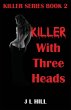 Killer With Three Heads - Bild 1